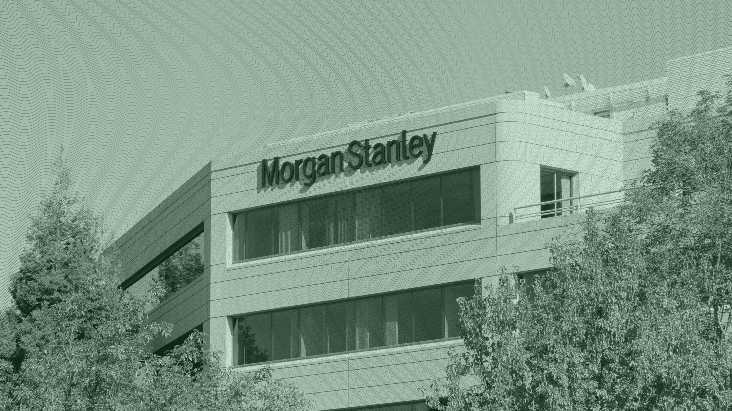 Photo of a Morgan Stanley building