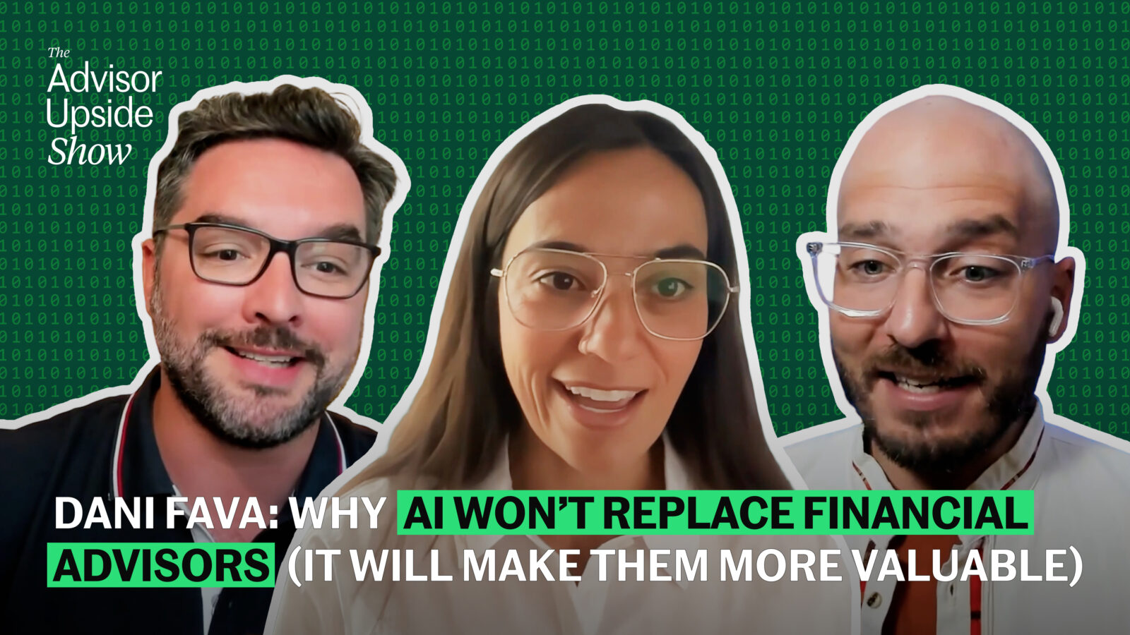 Dani Fava: Why AI Won’t Replace Financial Advisors (It Will Make Them More Valuable)